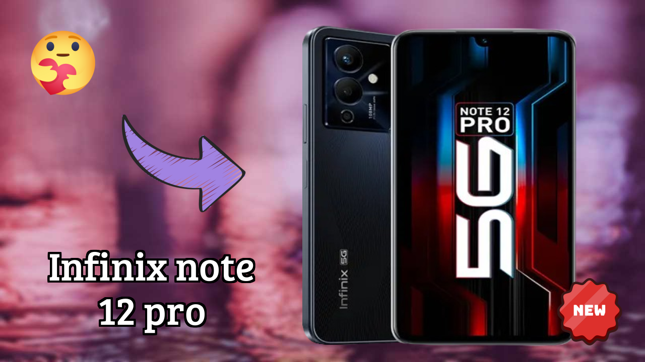 Infinix Note 12 Pro Display Quality: AMOLED Explained