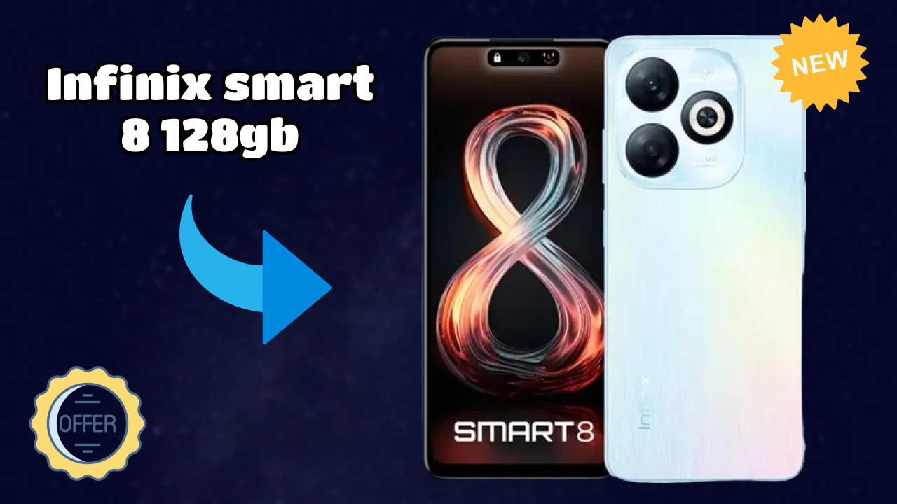 Get Infinix Smart 8 128GB at Just ₹8,999 - Limited Time Offer!