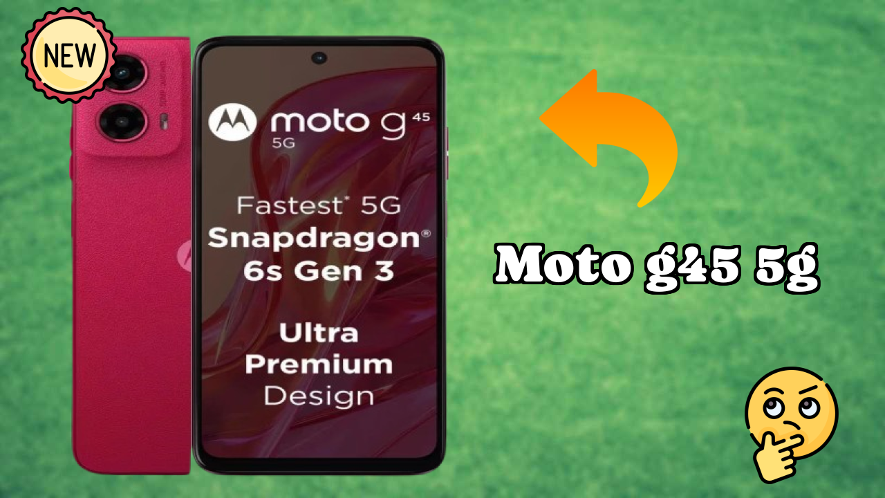 Moto G45 5G at ₹10,993 - Complete Buying Guide