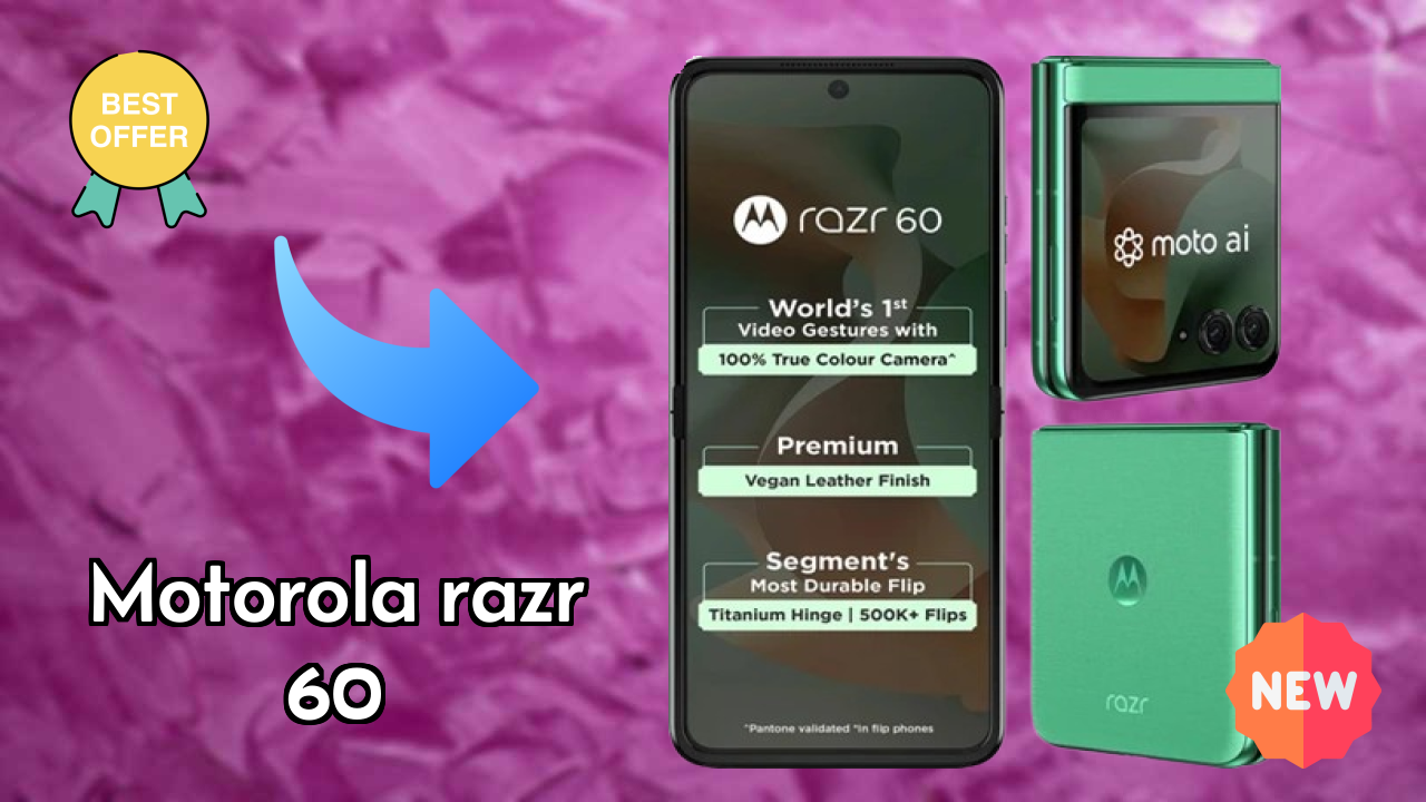 Motorola Razr 60 at ₹44,999 - Everything About It