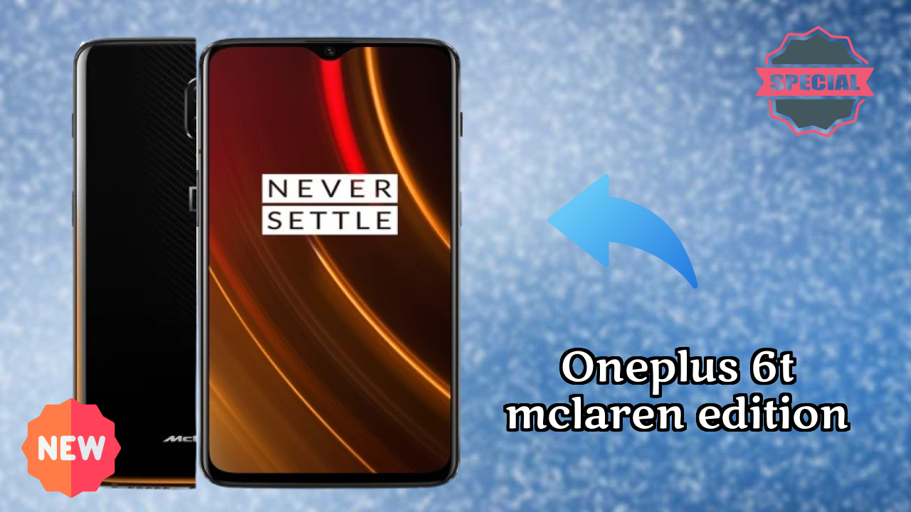 OnePlus 6T McLaren Edition Display Quality: Optic AMOLED Review