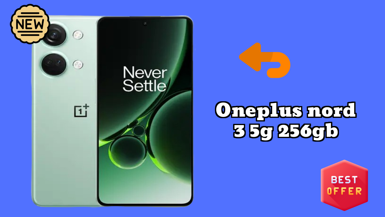OnePlus Nord 3 5G 256GB Price: ₹27,990 - Should You Buy It?