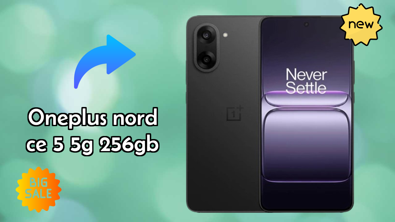Best OnePlus Nord CE 5 5G 256GB Deals - Price Dropped to ₹26,998 Only!