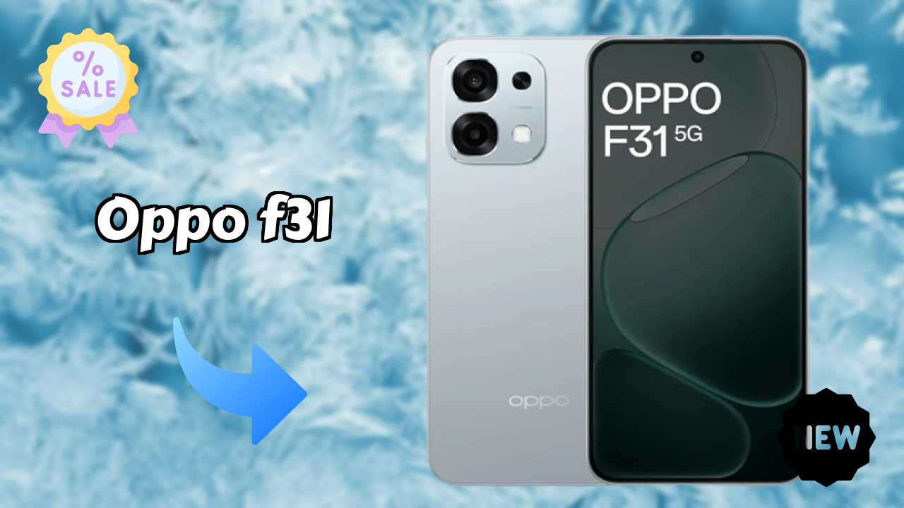 OPPO F31 Display Size: 6.57 Inches (16.69 Cm) Screen Review