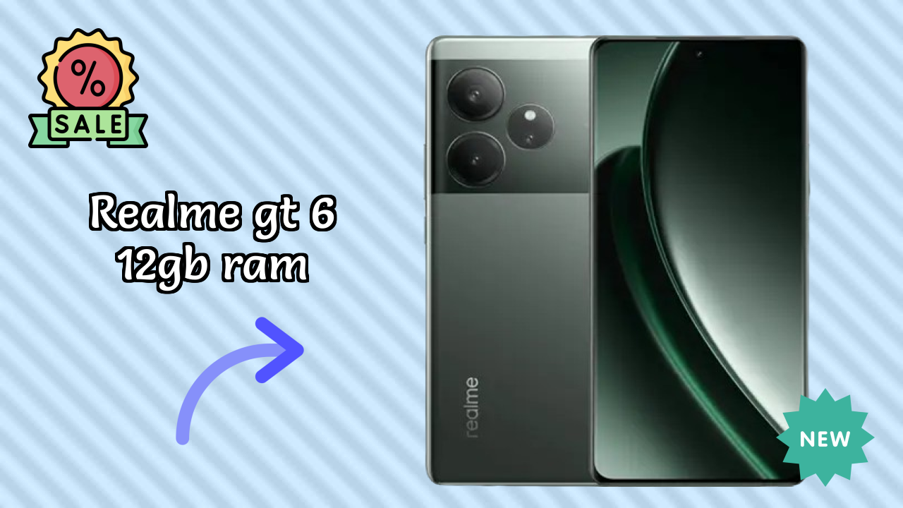 Realme GT 6 12GB RAM at ₹34,999 - Everything You Need to Know