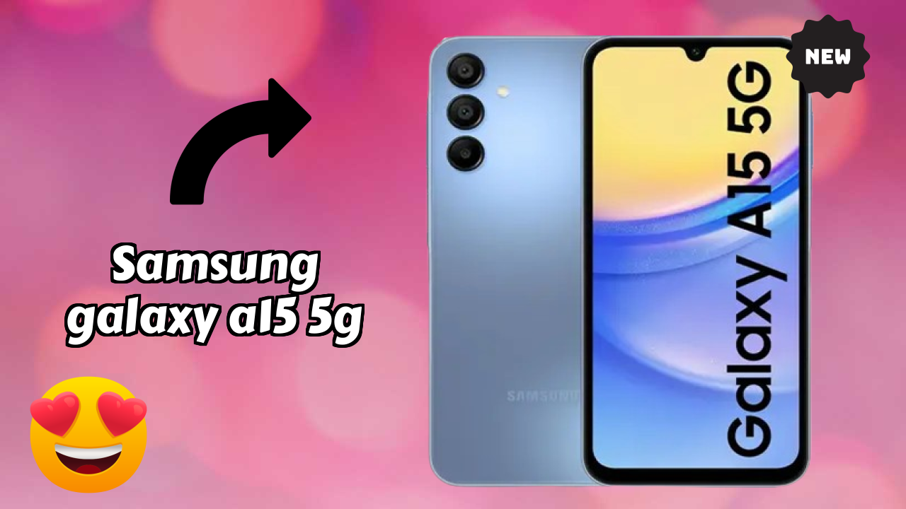 Samsung Galaxy A15 5G Display Quality: Super AMOLED Explained