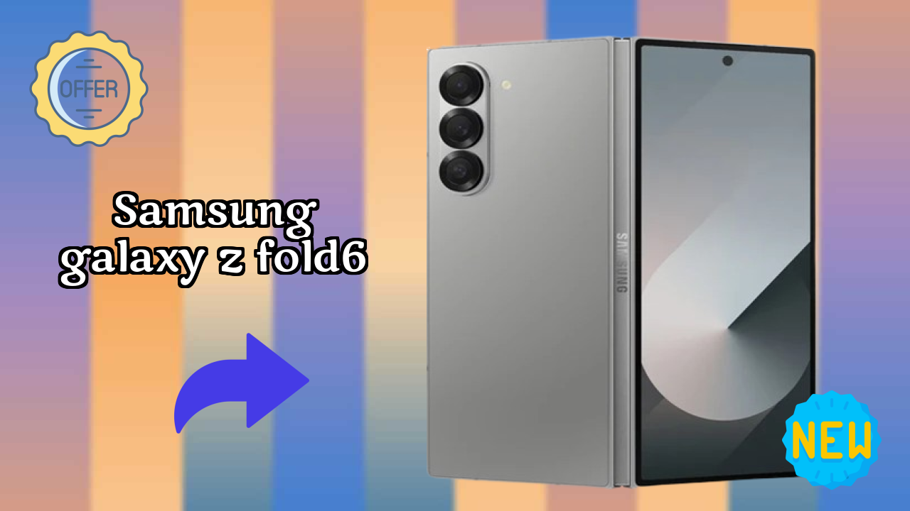 Samsung Galaxy Z Fold6 2026 Feature Battle – Top Choice?
