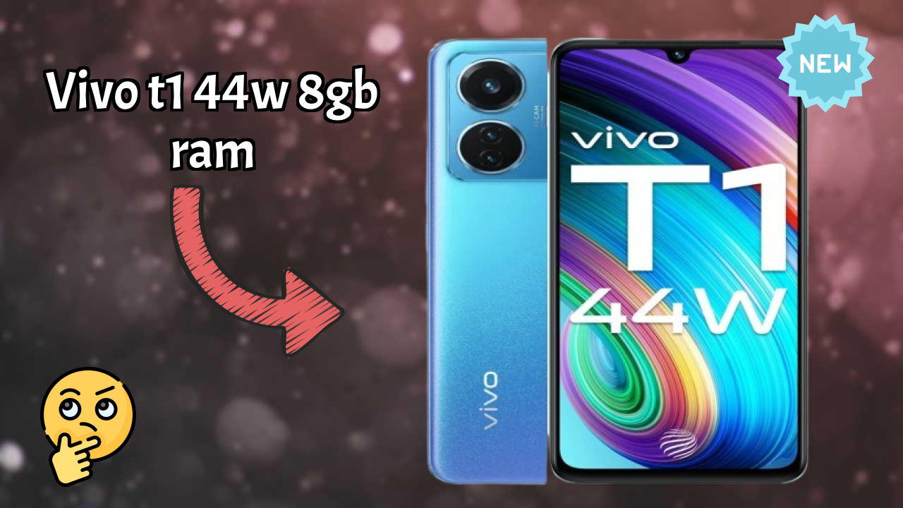 Vivo T1 44W 8GB RAM 2026: Complete Guide and Review 