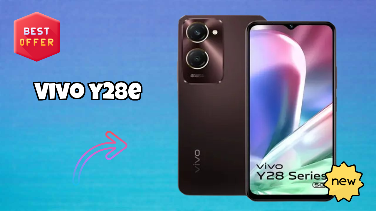 Vivo Y28e at ₹10,499 - Best Features Listed