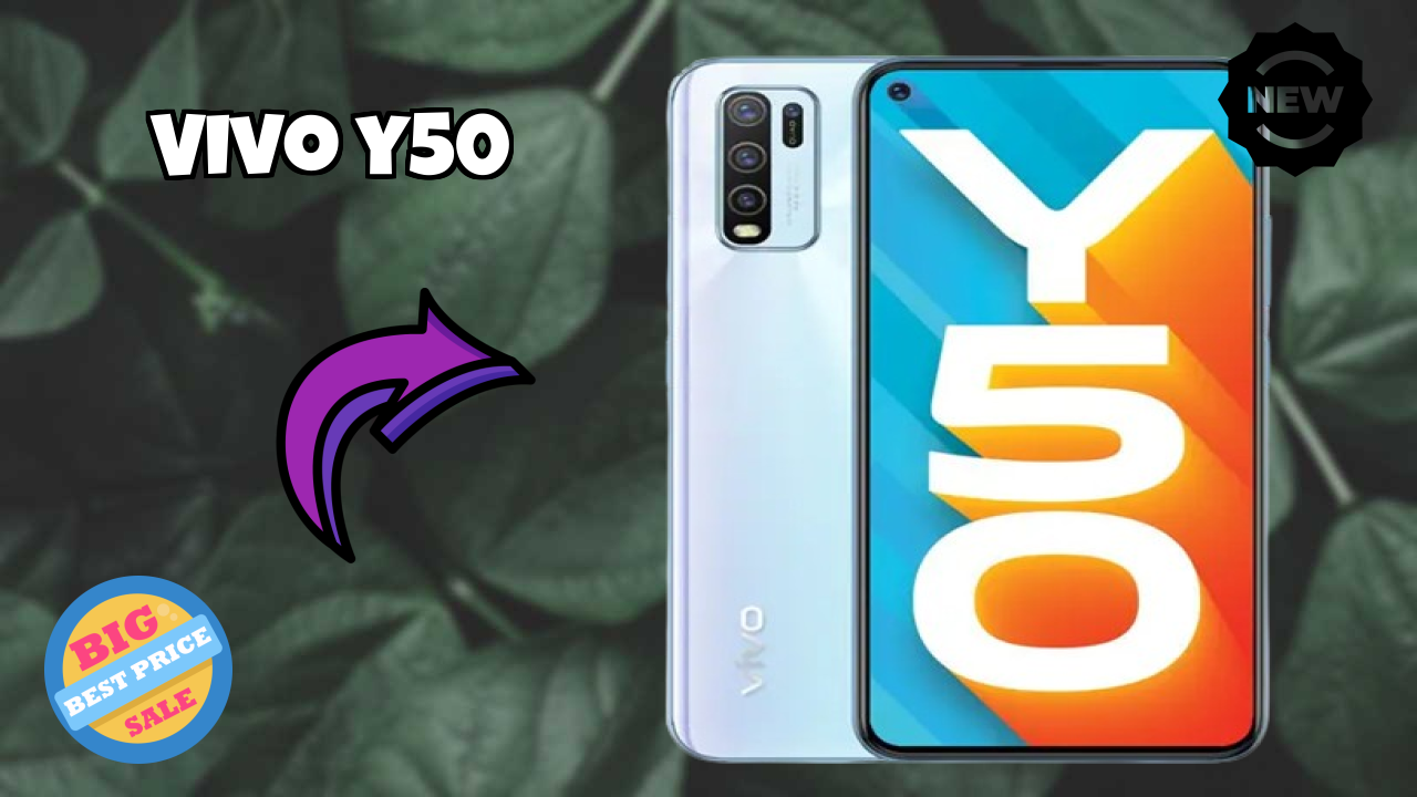Vivo Y50 2026 – Best Budget Choice?